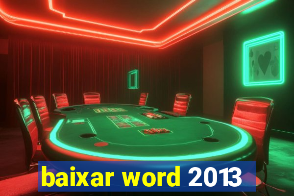 baixar word 2013